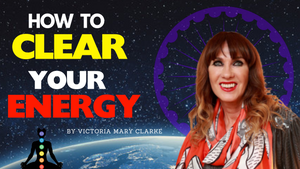 How To Clear Your Energy